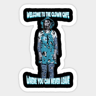 Clown Cafe 4 Life Sticker